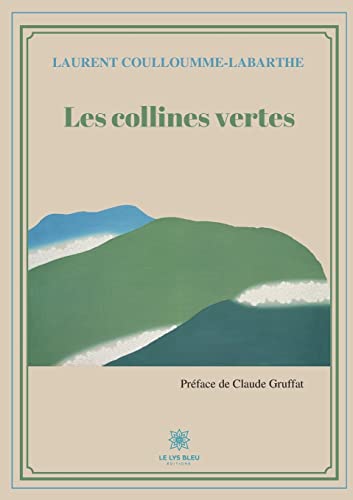 Les collines vertes