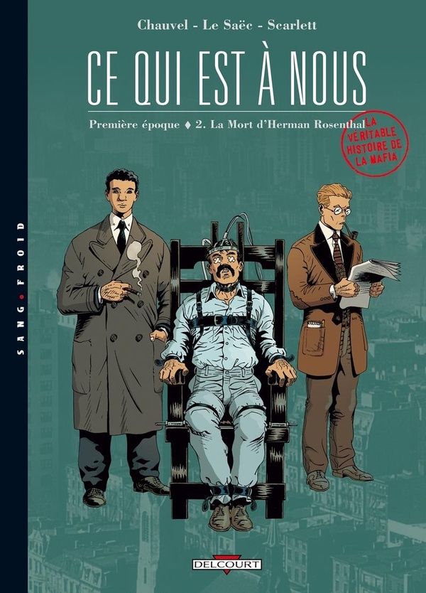 Ce qui est à nous - première époque Tome 2 - la mort d'Herman Rosenthal