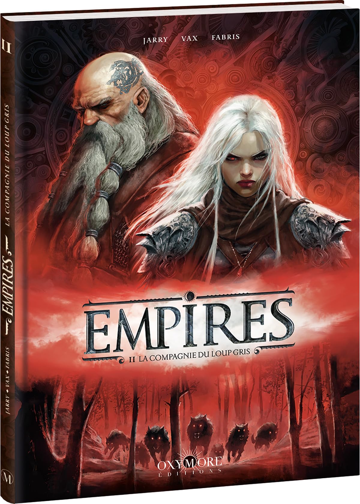 Empires - Tome 2 - La Compagnie du loup gris