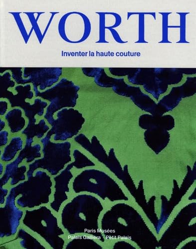 Worth: inventer la haute couture