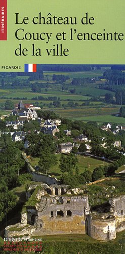 Château de Coucy et l'enceinte de la ville