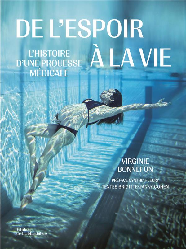 De l'espoir à la vie: L'Histoire d'une prouesse médicale