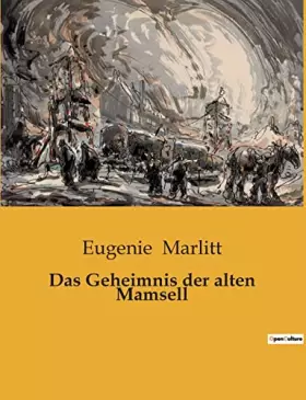 Das Geheimnis der alten Mamsell