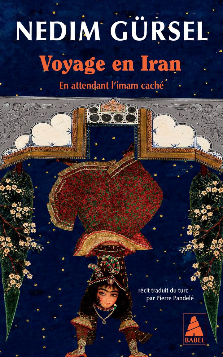 Voyage en Iran: En attendant l'Imam caché