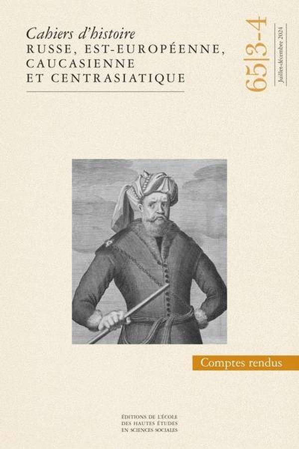 Cahiers du monde russe et soviétique n.65: Comptes rendus (édition 2024)