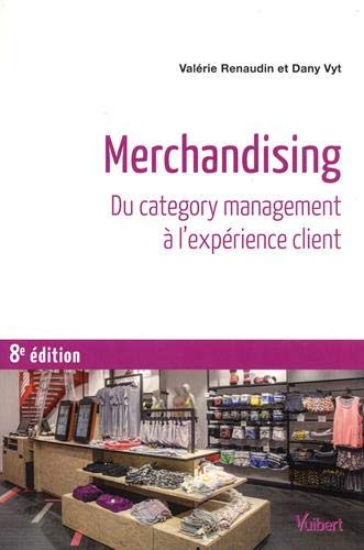 Merchandising - du category management à l'expérience client (8e édition)