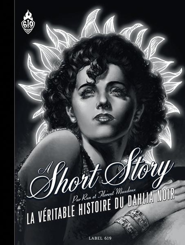 A Short Story (noir et blanc) - La véritable histoire du Dahlia Noir