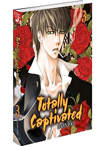 Totally captivated Tome 3