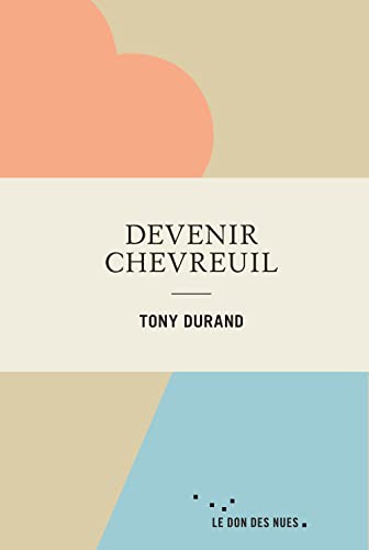 Devenir chevreuil
