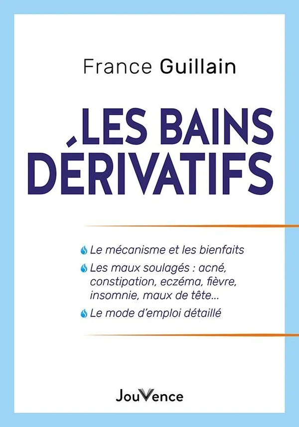 Les bains dérivatifs: un moyen de santé simple, efficace et gratuit