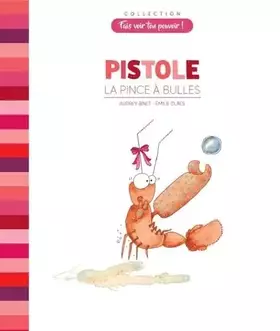 Pistole: la pince à bulles
