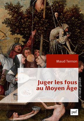 Juger les fous au Moyen âge