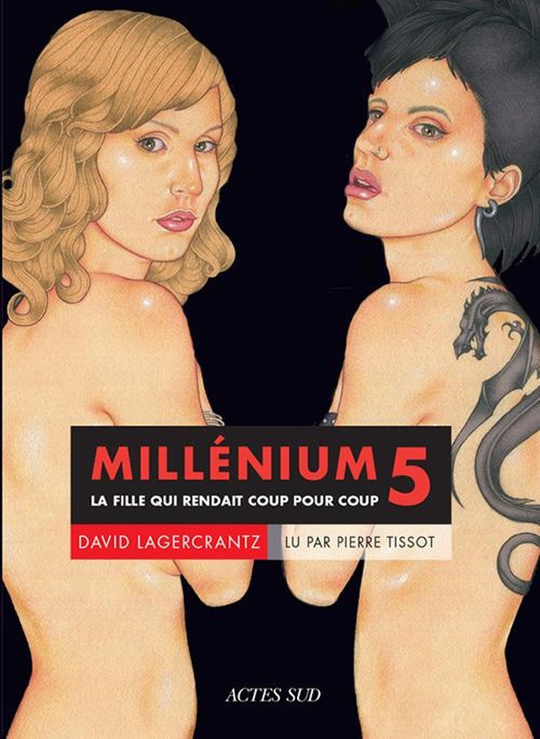 Millénium Tome 5: la fille qui rendait coup pour coup