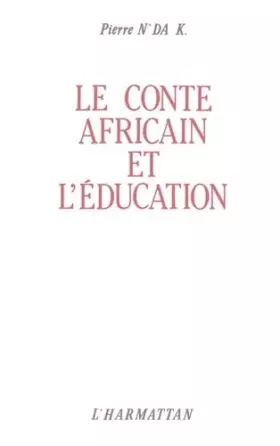 Le conte africain et l'éducation