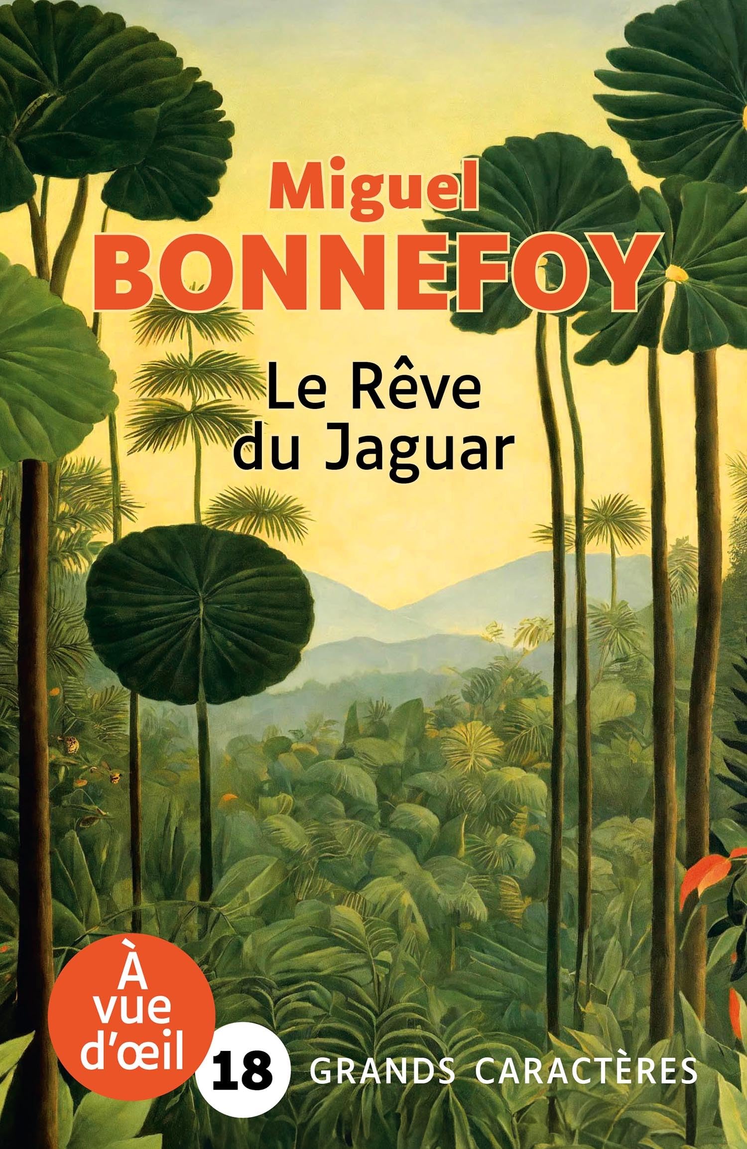 LE REVE DU JAGUAR - Grands caractères, édition accessible pour les malvoyants