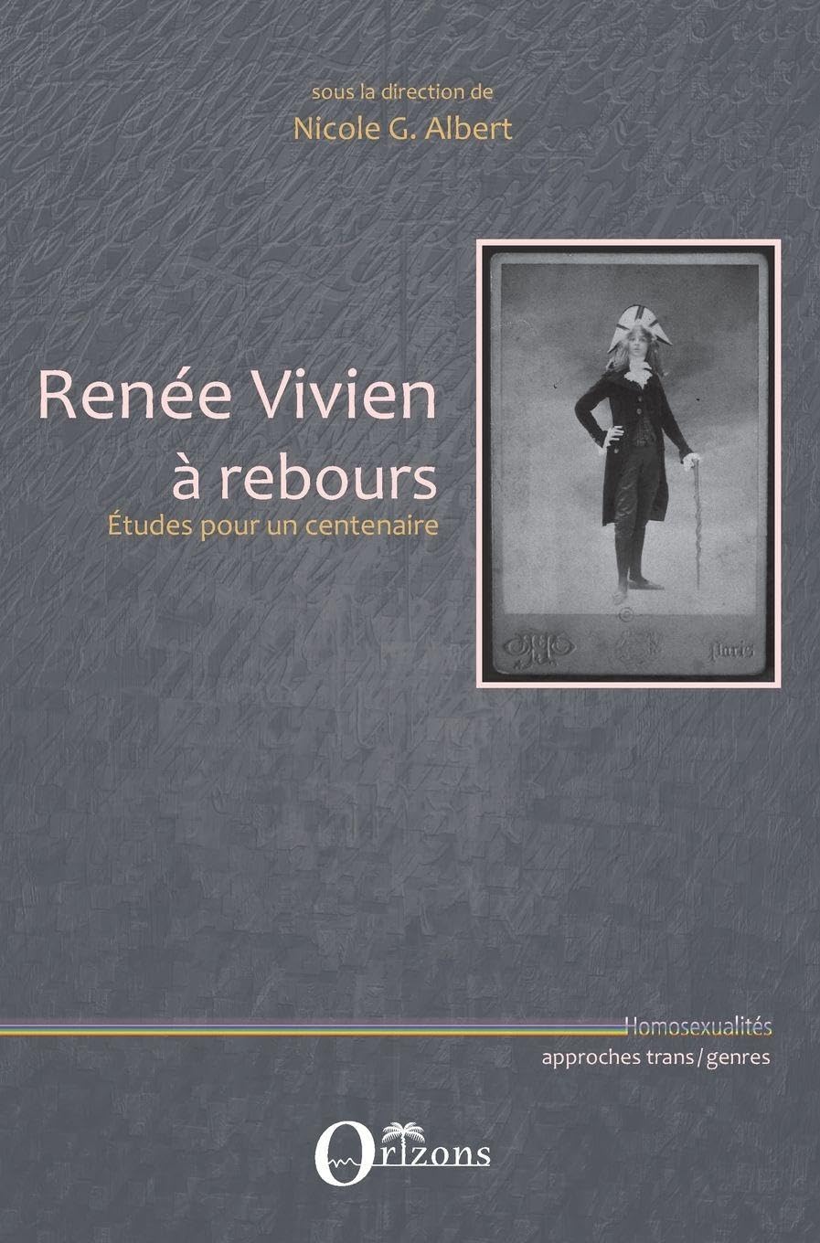 Renée Vivien à rebours - études pour un centenaire