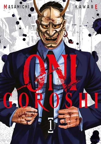 Oni goroshi Tome 1