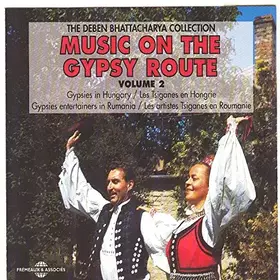 Music On The Gipsy Route /Vol.2: The Deben Bhattacharya Collection - CD
