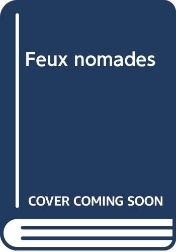 Feux nomades