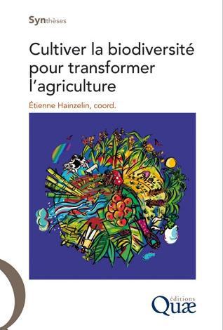 Cultiver la biodiversité pour transformer l'agriculture