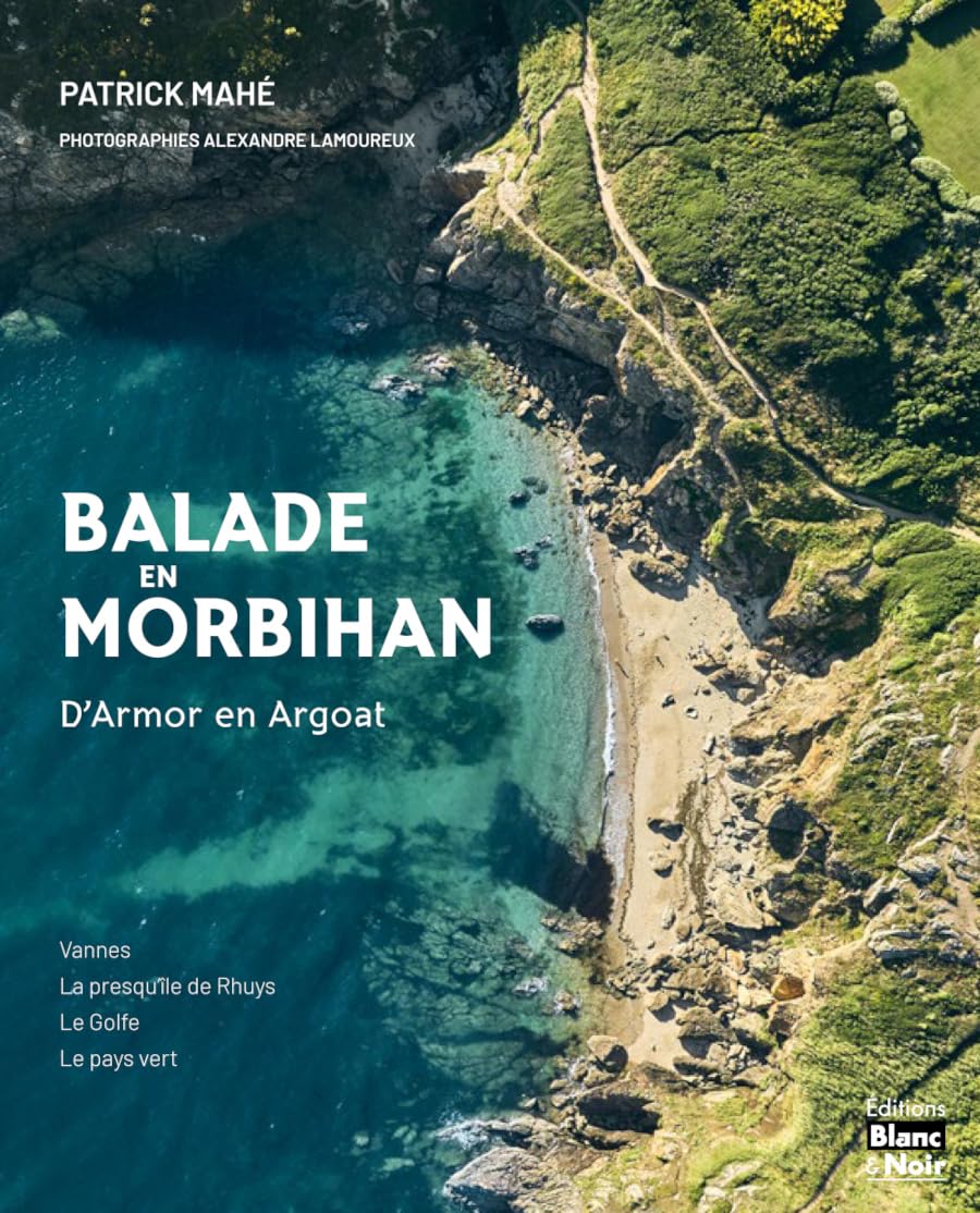 Balade en Morbihan: D'Armor en Argoat