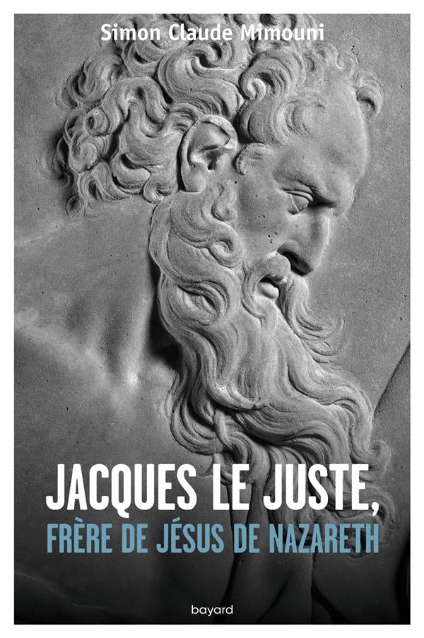 Jacques le Juste, frère de Jésus de Nazareth: et l'histoire de la communauté nazoréenne chrétienne de Jérusalem du Ier au IVe siècle