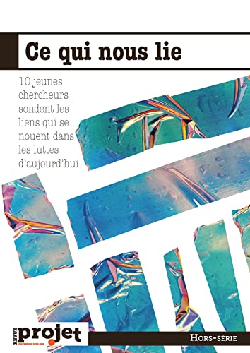 Projet Hors-Série: ce qui nous lie