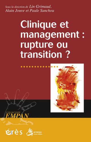 Clinique et management: rupture ou transition?