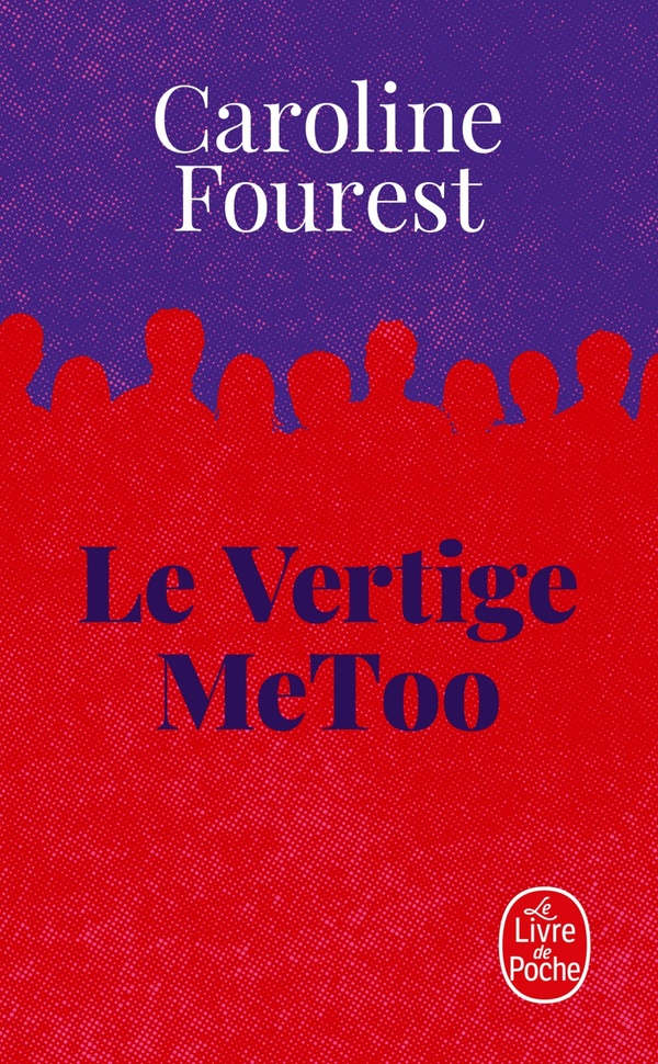 Le vertige MeToo: trouver l'équilibre après la nouvelle révolution sexuelle