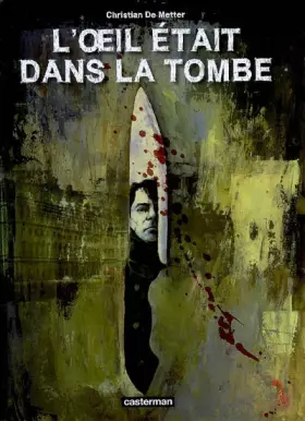 L'Oeil Etait Dans La Tombe