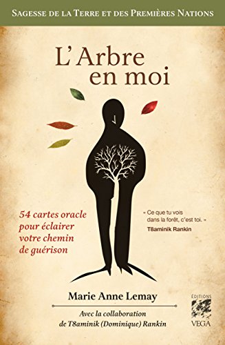 L'arbre en moi - 54 cartes oracles pour éclairer votre chemin de guérison