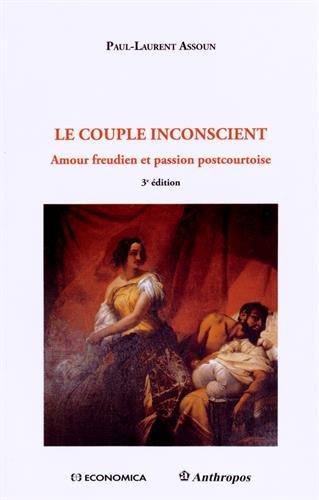 COUPLE INCONSCIENT, 2E ED (NOUVELLE PREFACE) (LE)