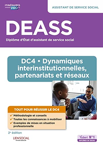 DEASS - DC4 dynamiques interinstitutionnelles, partenariats et réseaux: assistant de service social
