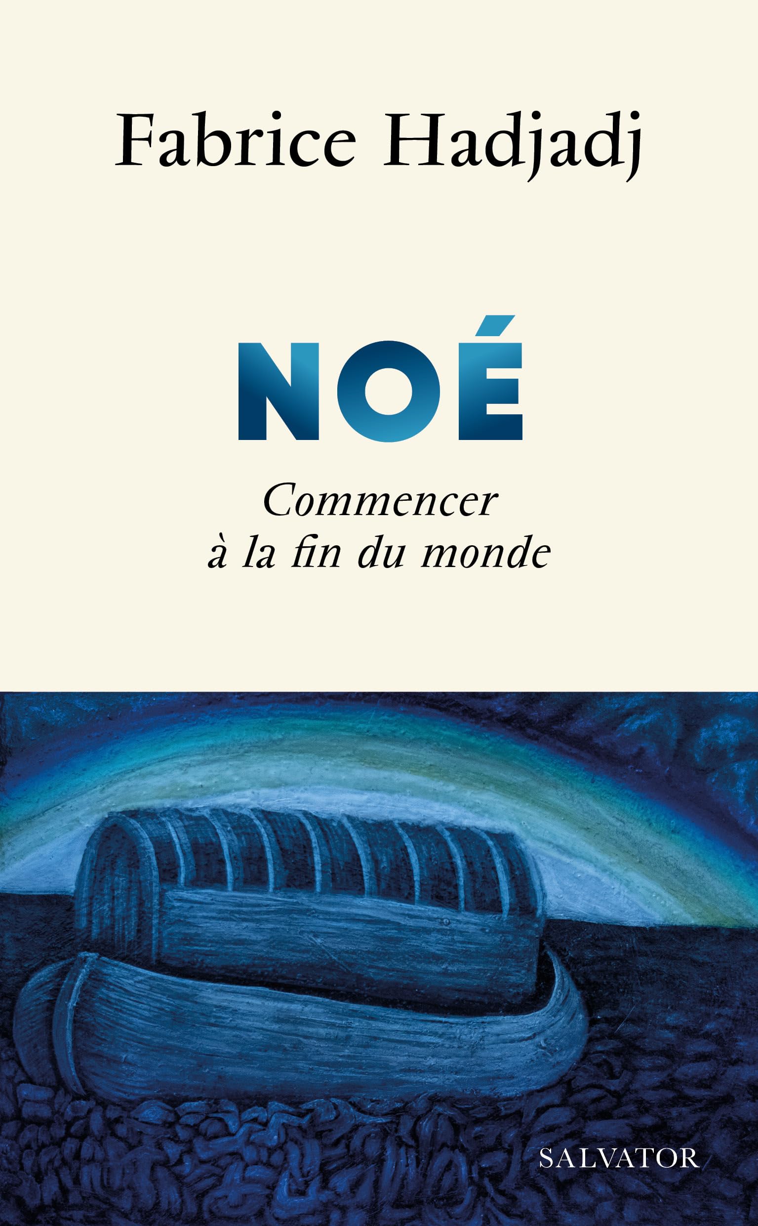 Noé: commencer à la fin du monde