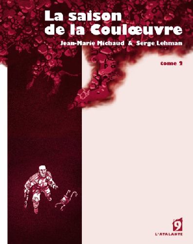 La saison de la couloeuvre Tome 2