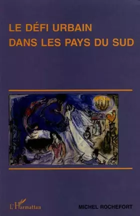 LE DÉFI URBAIN DANS LES PAYS DU SUD