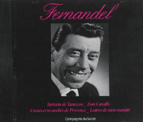 Fernandel - ses plus belles interprétations