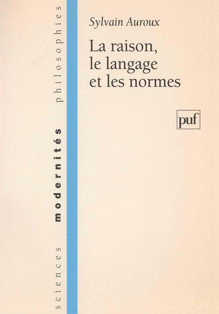 La raison, le langage et les normes: Clinique de la consultation thérapeutique