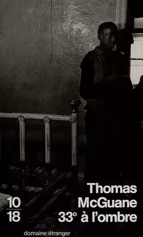 33° à l'ombre - Thomas McGuane