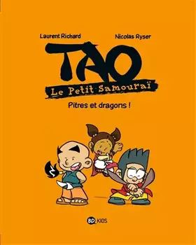 TAO - PITRES ET DRAGONS - T2 - Laurent Richard, Nicolas Ryser