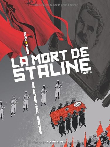 La Mort de Staline - Tome 2 - Funérailles - Nury Fabien, Robin Thierry