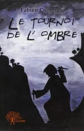 Le tournoi de l'ombre