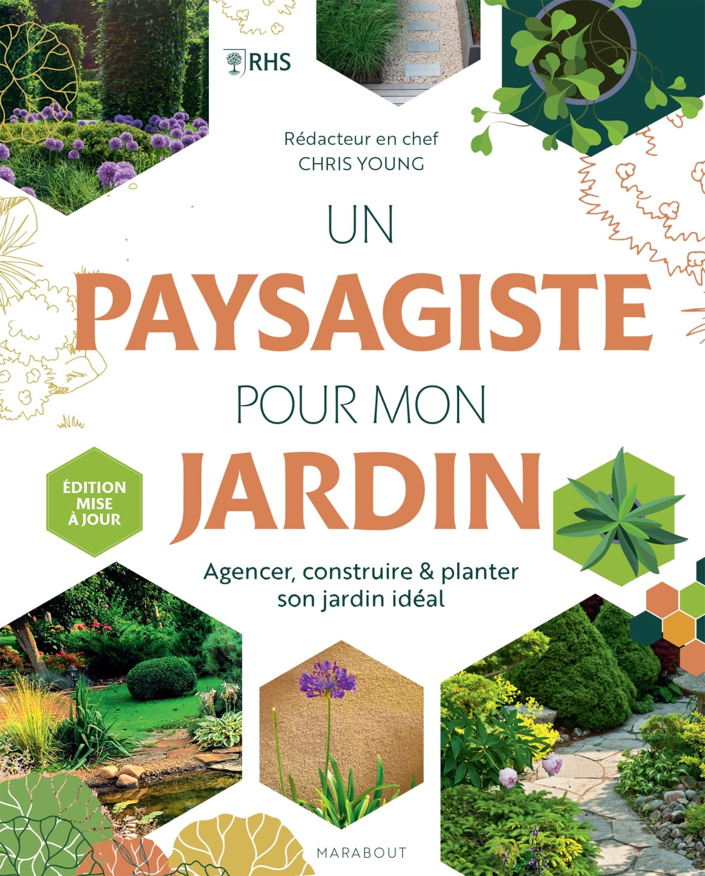 Un paysagiste pour mon jardin: agencer, construire & planter son jardin idéal