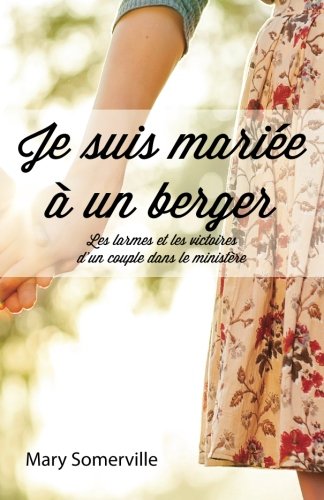 Je suis mariée à un berger