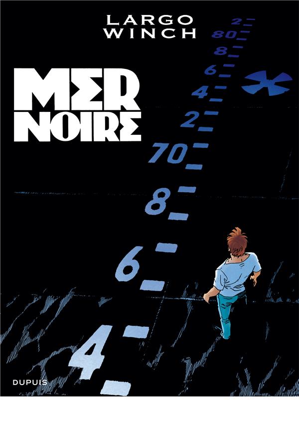 Largo Winch Tome 17: mer noire