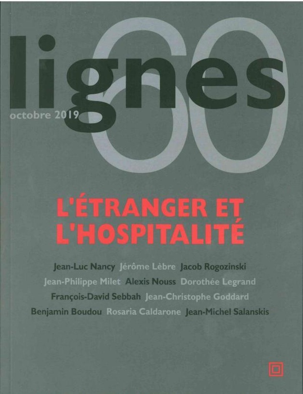 Revue Lignes n°60 - L'étranger et l'hospitalité