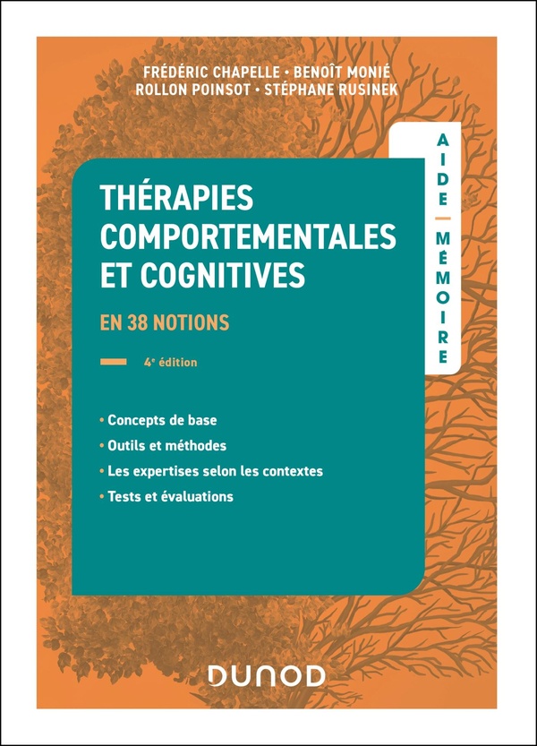 Aide-mémoire - Thérapies comportementales et cognitives - 4e éd. - en 38 notions