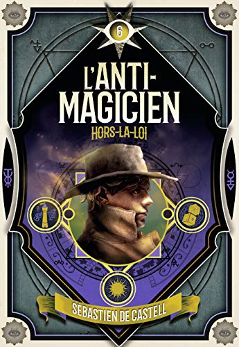 L'Anti-Magicien, 6