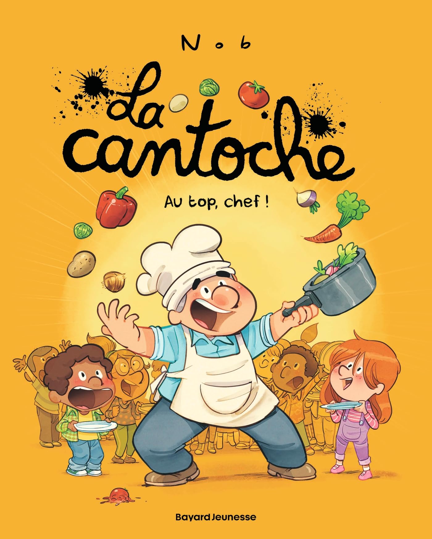 La cantoche. Vol. 10. Au top, chef!