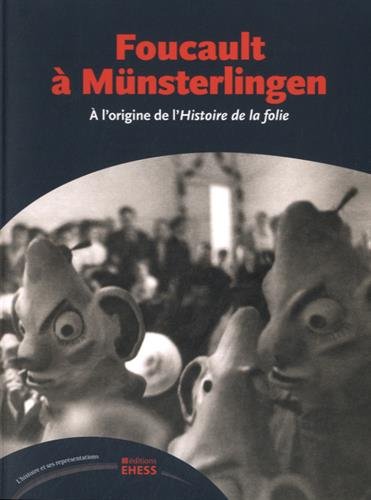 Foucault à Munsterlingen - le carnaval des fous
